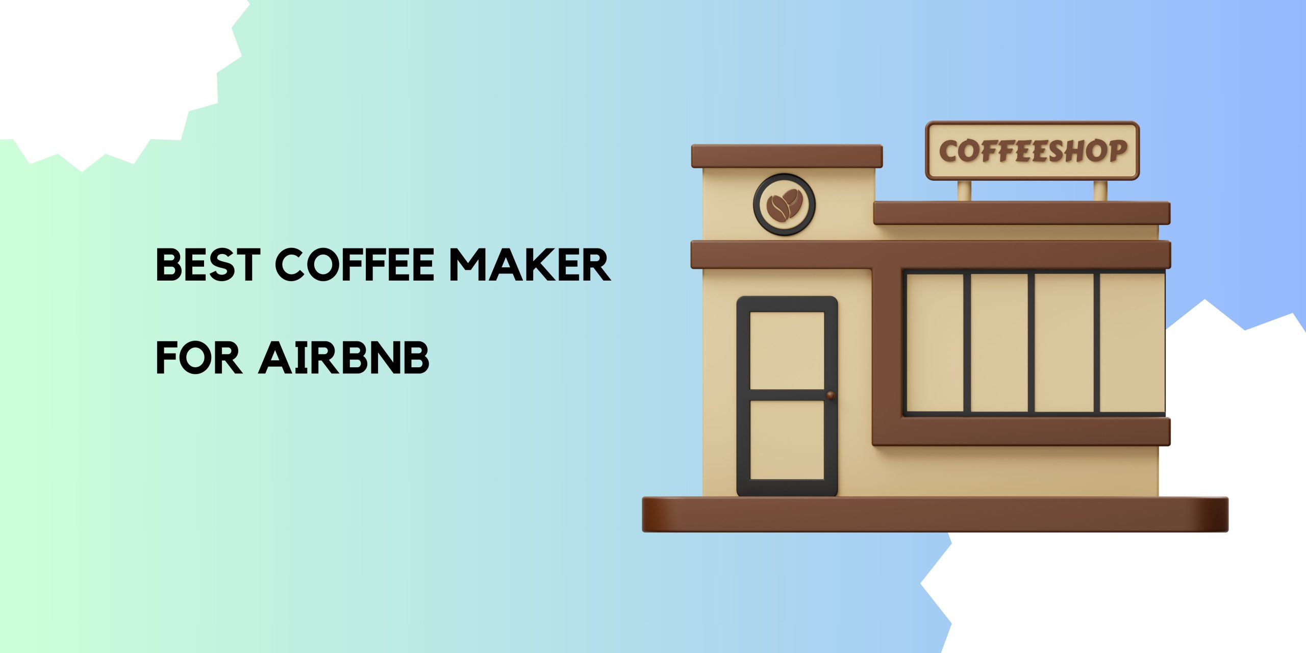 Best coffee maker for airbnb